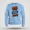 Andha Kelviya Enna Pathu Yenda Ketta Men/Unisex Sweatshirt in Baby Blue Color