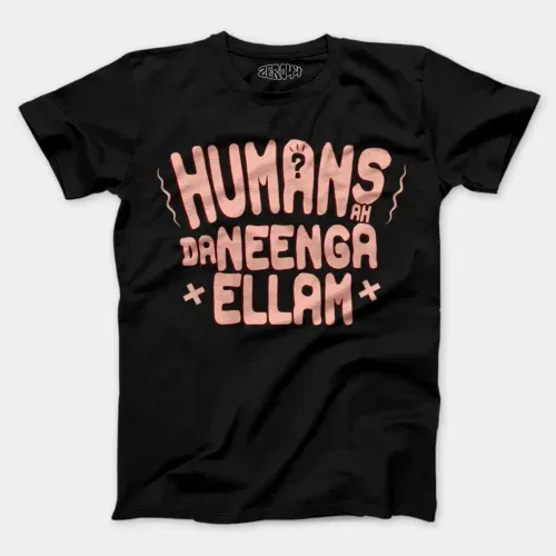 Humans ah da neenga ellam? Men/unisex t-shirt in black color
