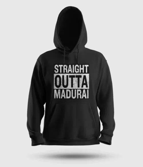 Straight outta madurai men/unisex hoodie in black color