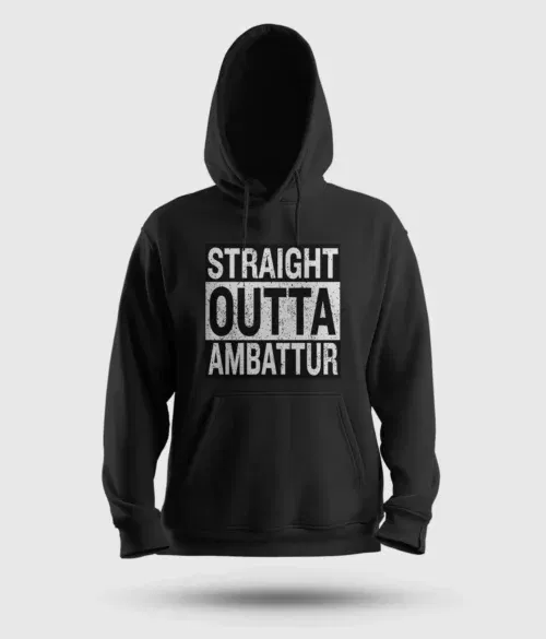 Straight outta ambattur men/unisex hoodie in black color