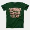 Humans Ah Da Neenga Ellam? Men/Unisex T-Shirt in Bottle Green Color