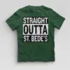 Straight Outta St. Bedes Boys Round Neck T-Shirt in Bottle Green Color