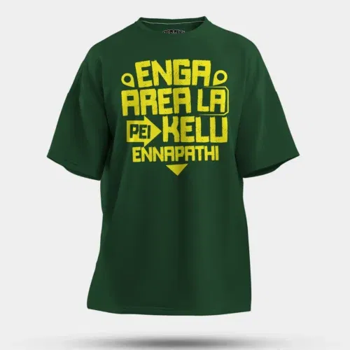Enga area la pei kelu ennapathi men/unisex oversized t-shirt in bottle green color