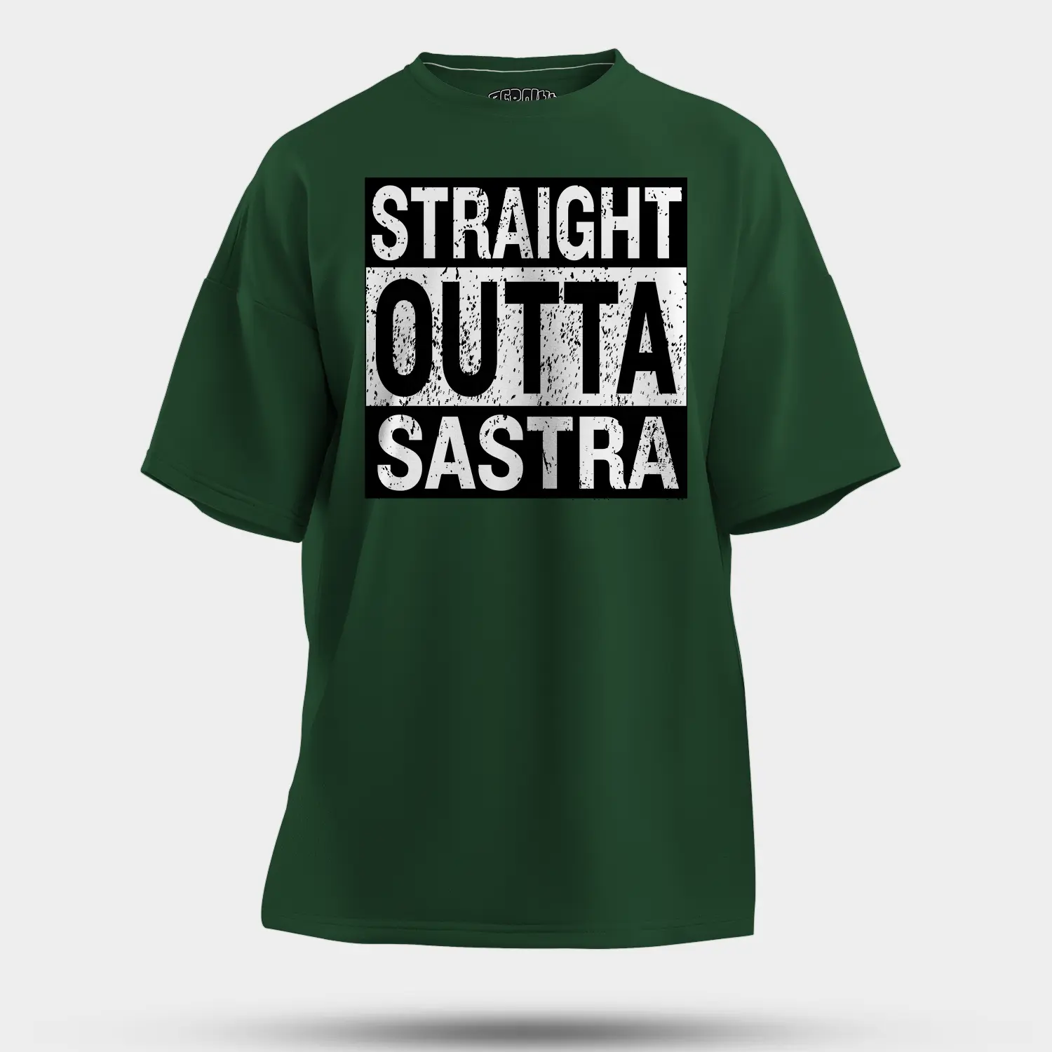 Straight Outta Sastra Men/Unisex Oversized T-Shirt in Bottle Green Color