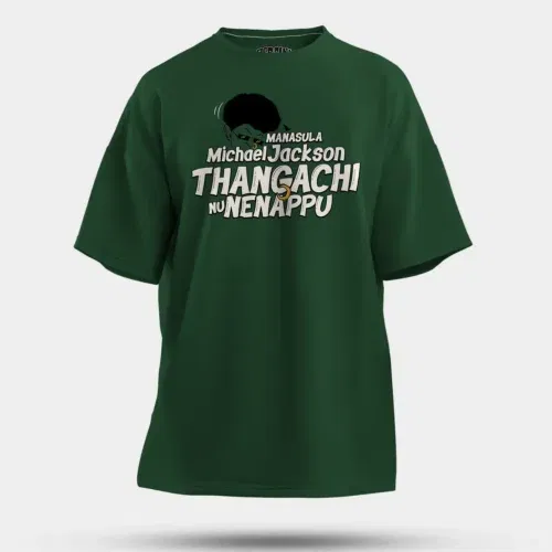 Manasula michael jackson thangachi nu nenappu men/unisex oversized t-shirt in bottle green color