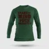 Yaaru Da Avan Mind Puck Panardu Men/Unisex Long Sleeve T-Shirt in Bottle Green Color