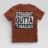 Straight Outta T-Nagar Boys Round Neck T-Shirt in Brick Red Color