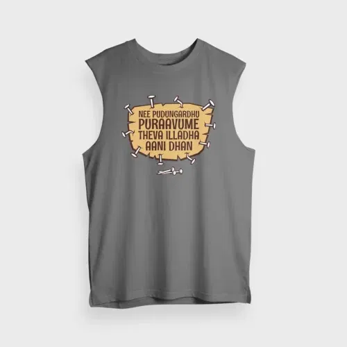 Nee pudungurathu puraavume theva illadha aani dhan men/unisex tank top in charcoal melange color