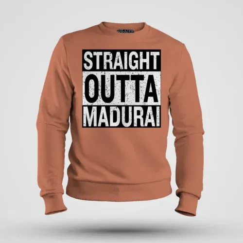 Straight outta madurai men/unisex sweatshirt in coral color