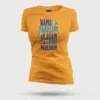 Nama Edhu Panalum Indha Ulagam Namala Uththu Paakanum Women's T-Shirt in Golden Yellow Color