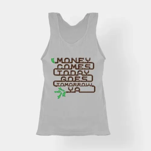 Money comes today goes tomorrow ya women's tank top in grey melange color