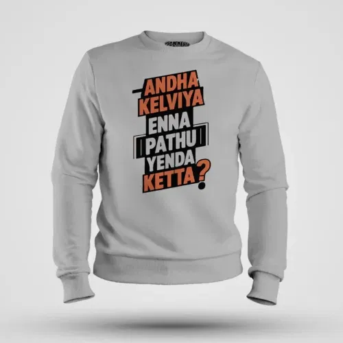 Andha kelviya enna pathu yenda ketta men/unisex sweatshirt in grey melange color