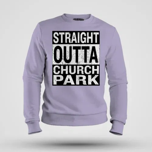 Straight outta church park men/unisex sweatshirt in lavender color