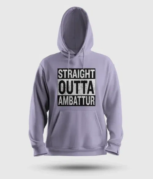 Straight outta ambattur men/unisex hoodie in lavender color