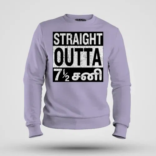 Straight outta 7½ sani - tamil men/unisex sweatshirt in lavender color