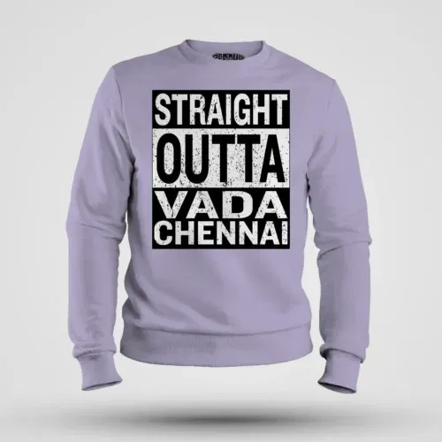 Straight outta vada chennai men/unisex sweatshirt in lavender color