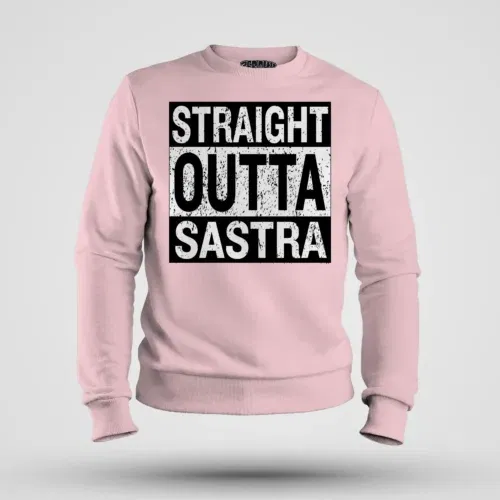 Straight outta sastra men/unisex sweatshirt in light baby pink color