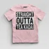 Straight Outta Tea Kadai Boys Round Neck T-Shirt in Light Baby Pink Color