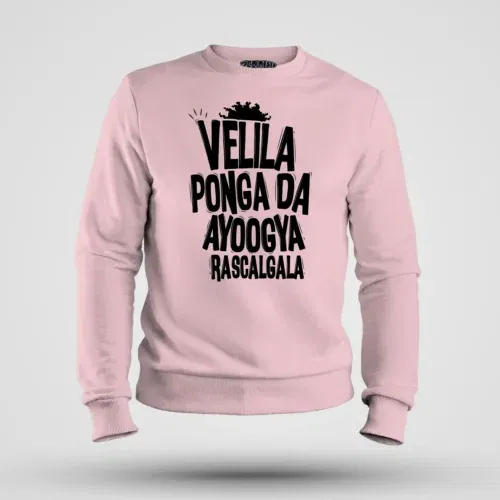 Velila ponga da ayoogya rascalgala men/unisex sweatshirt in light baby pink color