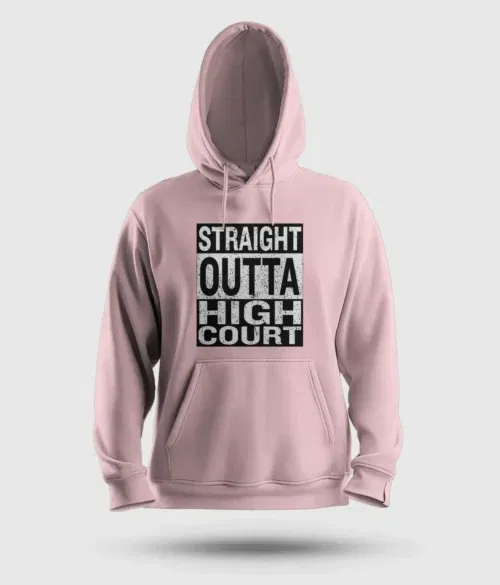 Straight outta high court men/unisex hoodie in light baby pink color