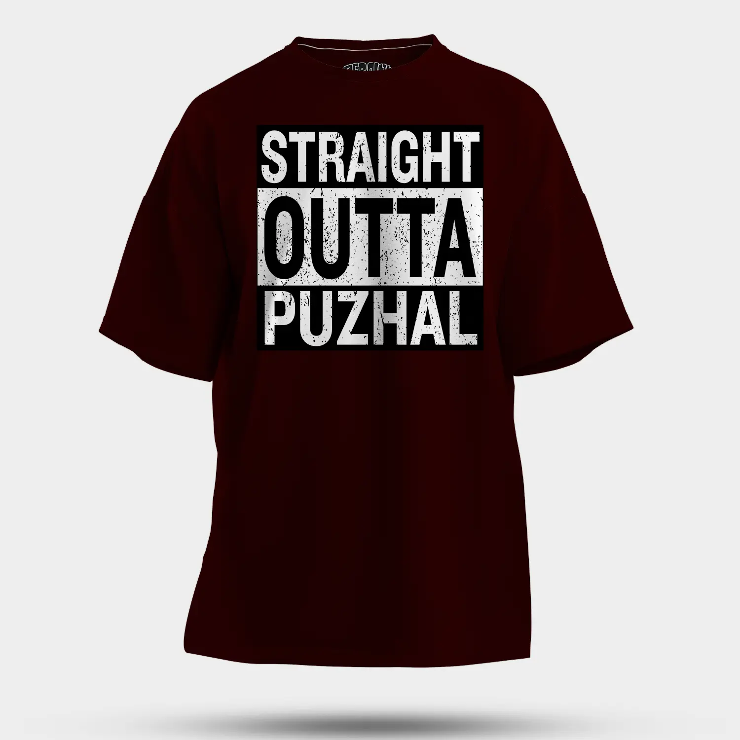 Straight Outta Puzhal Men/Unisex Oversized T-Shirt in Maroon Color