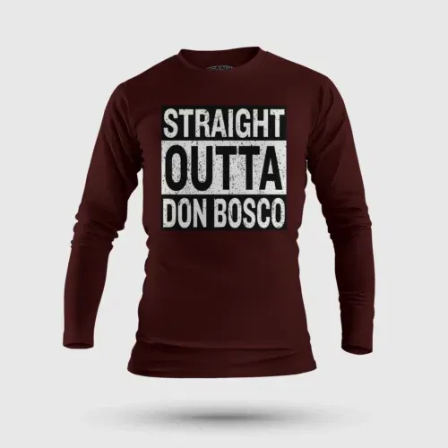 Straight outta don bosco men/unisex long sleeve t-shirt in maroon color