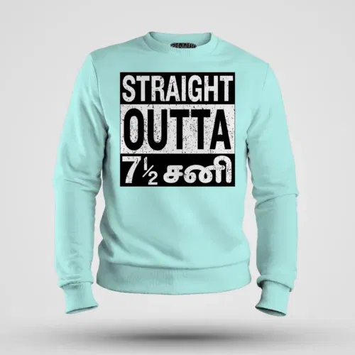 Straight outta 7½ sani - tamil men/unisex sweatshirt in mint color