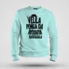 Velila Ponga Da Ayoogya Rascalgala Men/Unisex Sweatshirt in Mint Color