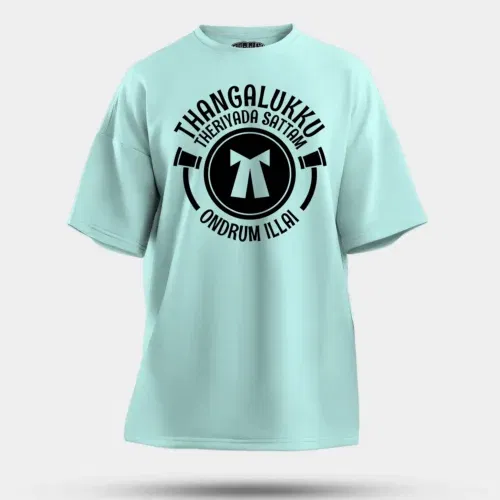 Thangalukku theriyada sattam ondrum illai men/unisex oversized t-shirt in mint color