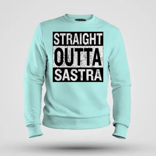 Straight outta sastra men/unisex sweatshirt in mint color