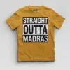 Straight Outta Madras Boys Round Neck T-Shirt in Mustard Yellow Color