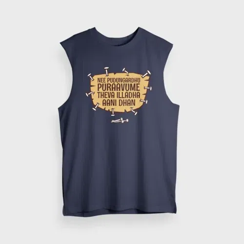 Nee pudungurathu puraavume theva illadha aani dhan men/unisex tank top in navy blue color
