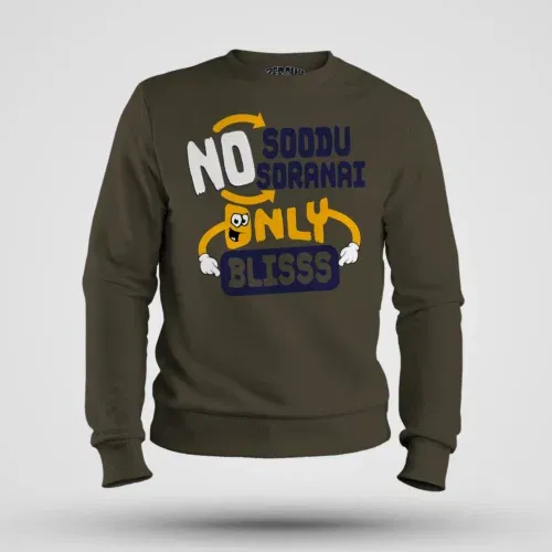No soodu no soranai only blissssssss men/unisex sweatshirt in olive green color