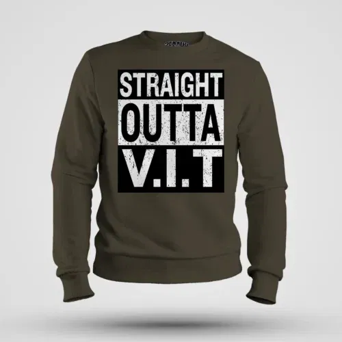 Straight outta vit men/unisex sweatshirt in olive green color