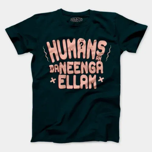Humans ah da neenga ellam? Men/unisex t-shirt in petrol blue color