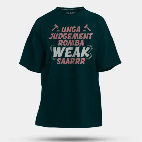 Unga judgement romba weak saarrr men/unisex oversized t-shirt in petrol blue color
