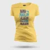 Nama Edhu Panalum Indha Ulagam Namala Uththu Paakanum Women's T-Shirt in Yellow Color