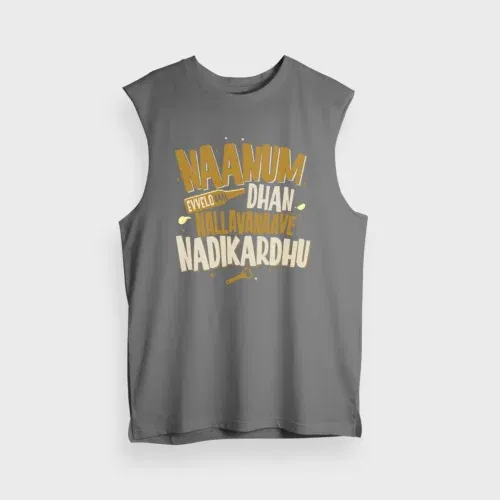 Naanum evvelo naal dhan nallavanaave nadikardhu men/unisex tank top in charcoal melange color