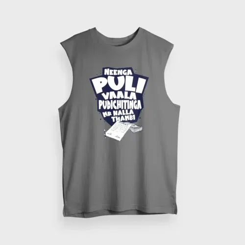 Neenga puli vaala pudichitinga mr nalla thambi men/unisex tank top in charcoal melange color