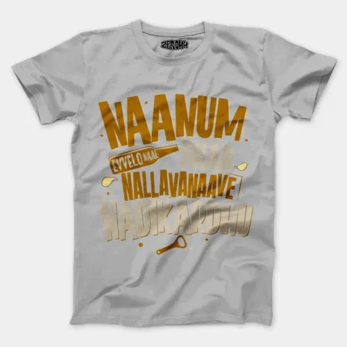 Naanum evvelo naal dhan nallavanaave nadikardhu men/unisex t-shirt in grey melange color