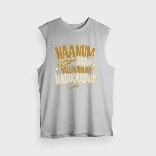Naanum evvelo naal dhan nallavanaave nadikardhu men/unisex tank top in grey melange color