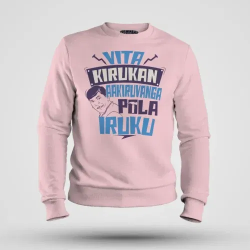 Vita kirukan aakiruvanga pola iruku men/unisex sweatshirt in light baby pink color