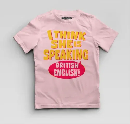 I think she is speaking british english boys round neck t-shirt in light baby pink color