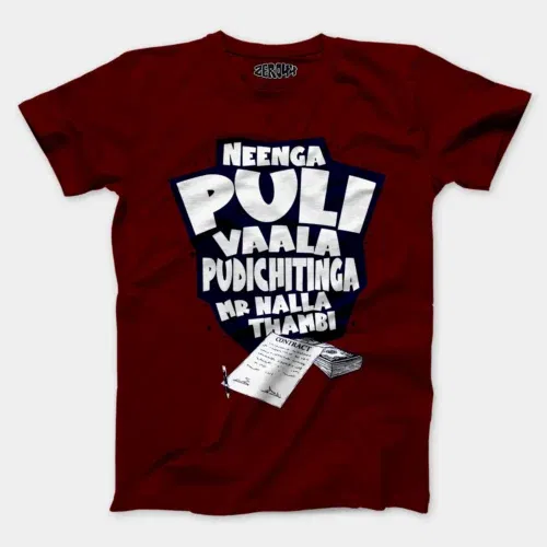 Neenga puli vaala pudichitinga mr nalla thambi men/unisex t-shirt in maroon color