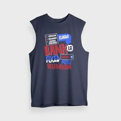 Vekkam maanam soodu soranai laam bank la fixed deposit la potu vechurkom men/unisex tank top in navy blue color