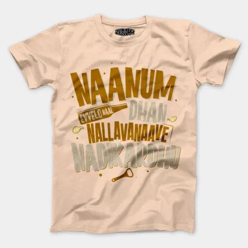 Naanum evvelo naal dhan nallavanaave nadikardhu men/unisex t-shirt in peach color