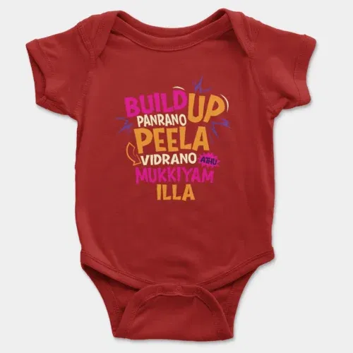 Buildup panrano, peela vidrano, athu mukkiyam illa onesie/romper in red color
