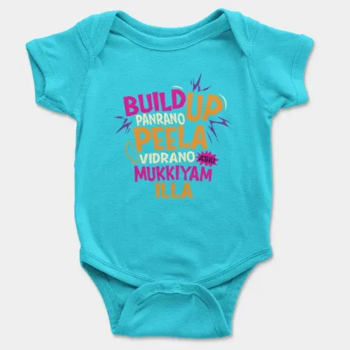 Buildup panrano, peela vidrano, athu mukkiyam illa onesie/romper in skyblue color