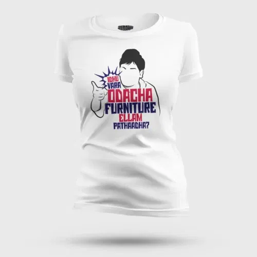 Idhu vara odacha furniture ellam pathaadha women's t-shirt in white color