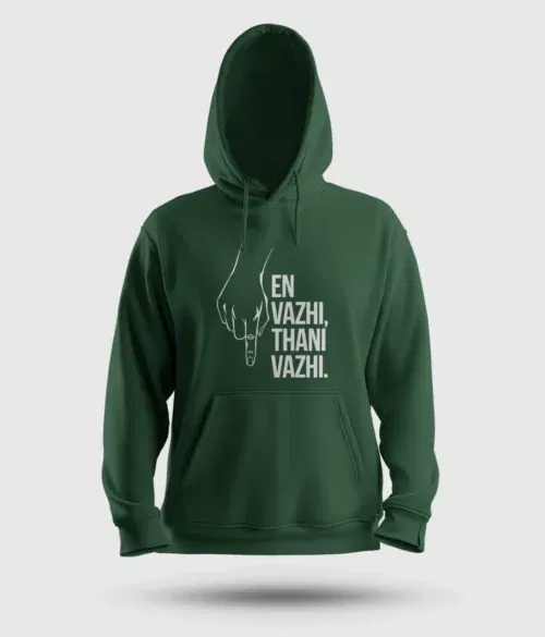 En vazhi, thani vazhi men/unisex hoodie in bottle green color
